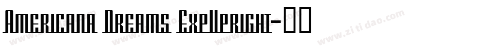 Americana Dreams ExpUpright字体转换